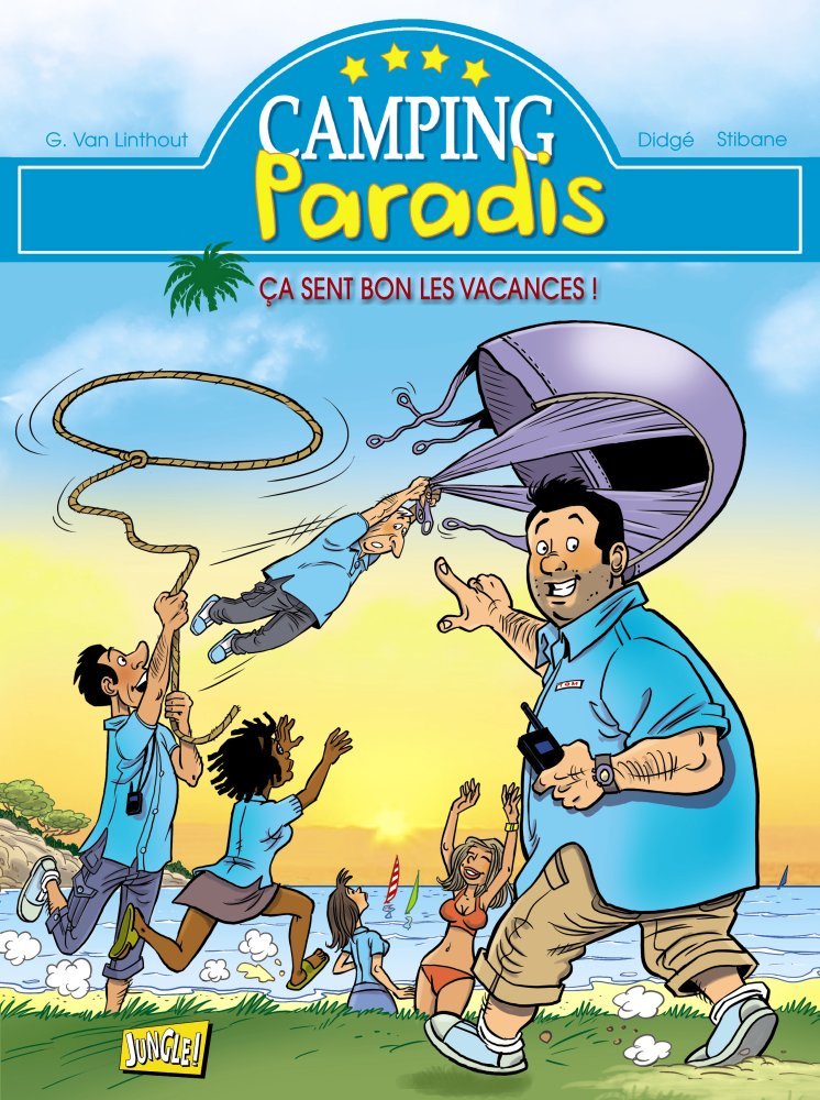 jaquette livre Camping paradis, Tome 1 : Ca sent bon les vacances !