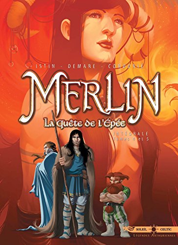 jaquette livre Merlin La Quête De L'épée Intégrale - Tomes 4 Et 5, Mureas - Les Dames Du Lac De Feu