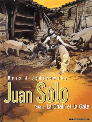 jaquette livre Juan Solo Tome 3 - La Chair De La Gale