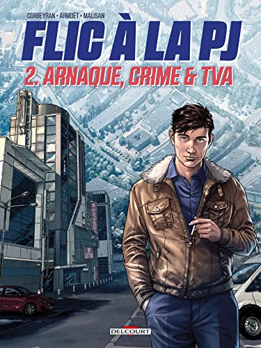 jaquette livre Flic À La Pj Tome 2 - Arnaque, Crime & Tva