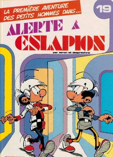 jaquette livre Les Petits Hommes Tome 19 - Alerte À Eslapion