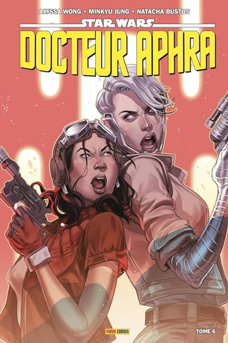 jaquette livre Star Wars, Docteur Aphra Tome 6