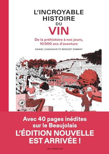 jaquette livre L'incroyable Histoire Du Vin - De La Préhistoire À Nos Jours, 10 000 Ans D'aventure