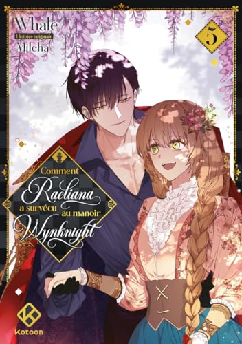 jaquette livre Comment Raeliana a survécu au manoir Wynknight - Tome 5
