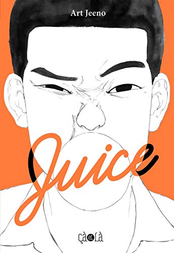 jaquette livre Juice - Tome 1
