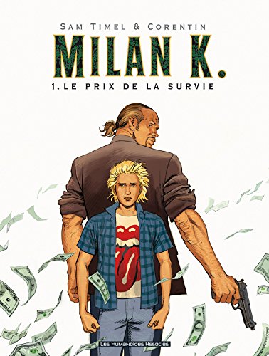 jaquette livre Milan K. Tome 1 - Le Prix De La Survie