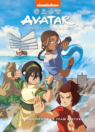 jaquette livre Avatar : Le Dernier Maître De L'air - Les Héroïnes De La Team Avatar
