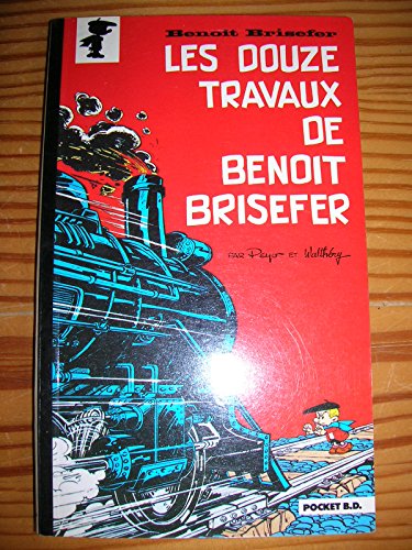 jaquette livre Benoît Brisefer Tome 3 - Les Douze Travaux De Benoît Brisefer