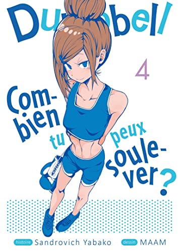 jaquette livre Dumbbell - Combien tu peux soulever ? - Tome 4 : On devrait au moins essayer !