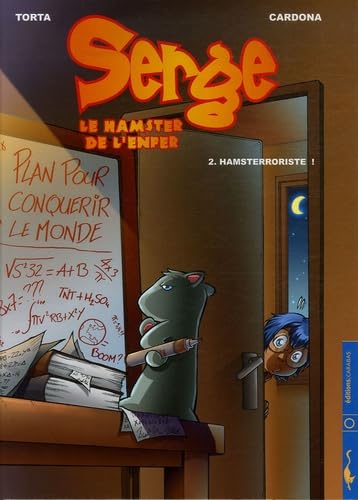 jaquette livre Serge, le hamster de l'enfer - Tome 2 : Hamsterroriste !