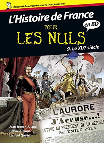 jaquette livre L'histoire De France Pour Les Nuls En Bd Tome 9 - Le Xixe Siècle