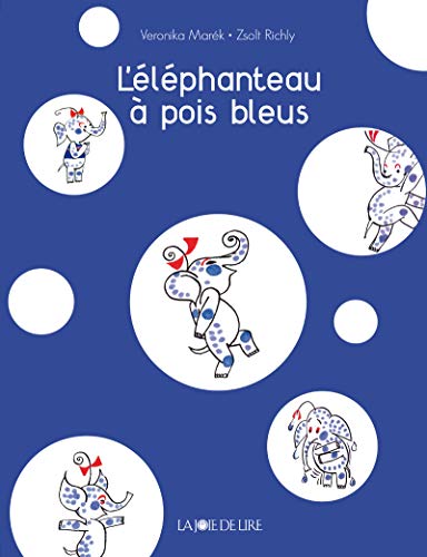 jaquette livre L'éléphanteau À Pois Bleus