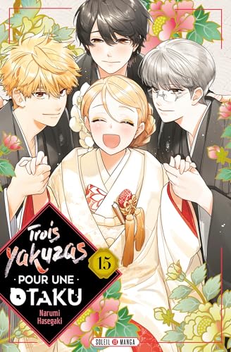 jaquette livre Trois Yakuzas pour une Otaku - Tome 15