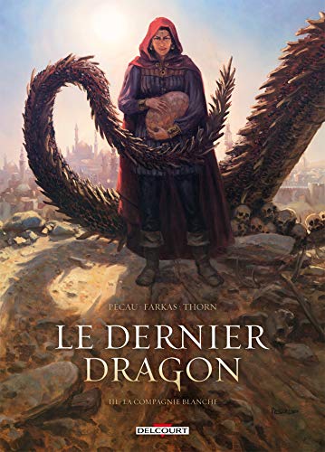 jaquette livre Le Dernier Dragon Tome 3 - La Compagnie Blanche