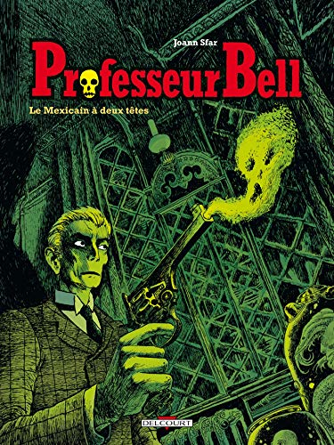 jaquette livre Professeur Bell Tome 1 - Le Mexicain À Deux Têtes