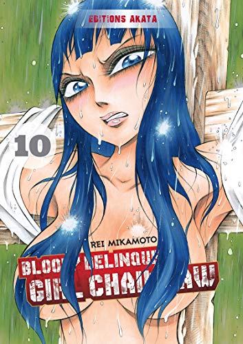 jaquette livre Bloody Delinquent Girl Chainsaw - Tome 10