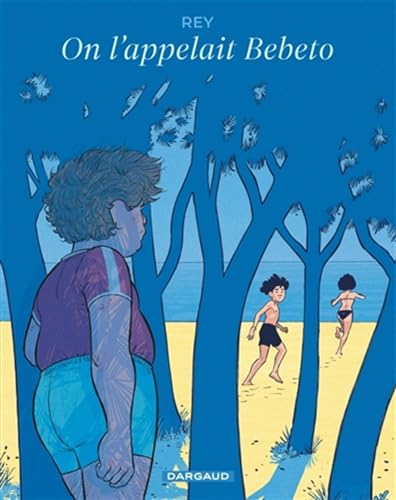 jaquette livre On L'appelait Bebeto