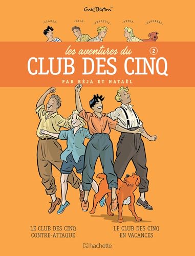 jaquette livre Les Aventures Du Club Des Cinq Tome 2 - Le Club Des Cinq Contre-Attaque - Le Club Des Cinq En Vacances