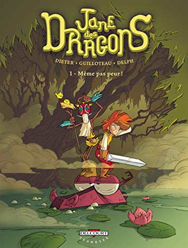 jaquette livre Jane Des Dragons Tome 1 - Même Pas Peur !