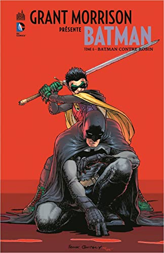 jaquette livre Grant Morrison Présente Batman Tome 6 - Batman Contre Robin