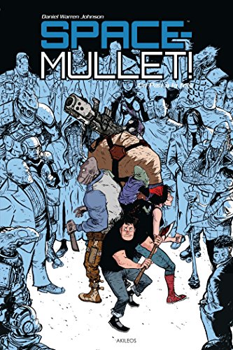 jaquette livre Space Mullet ! Tome 1 - Un Pari À La Fois