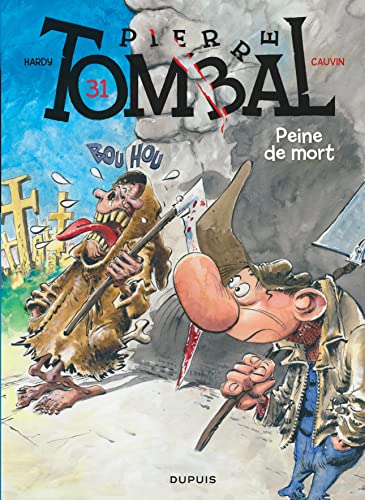 jaquette livre Pierre Tombal Tome 31 - Peine De Mort