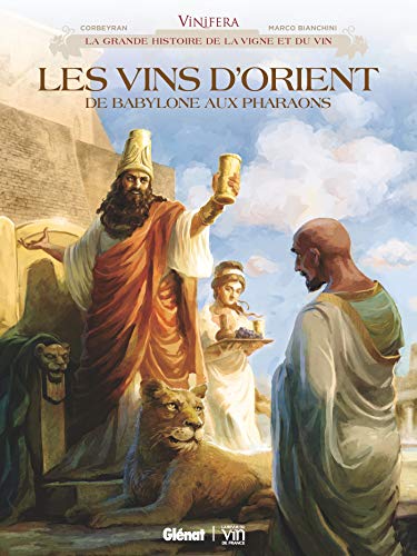 jaquette livre Vinifera - Les Vins D'orient, De Babylone Aux Pharaons