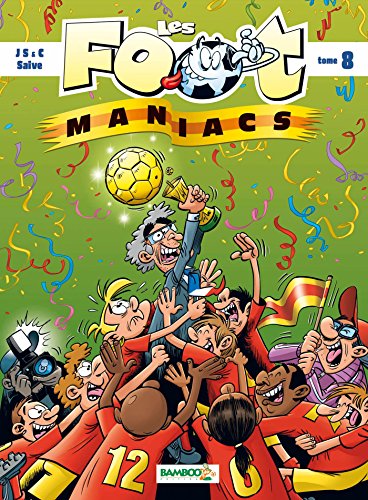 jaquette livre Les Footmaniacs Tome 8