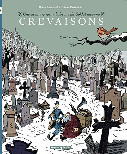 jaquette livre Crevaisons - Une Aventure Rocambolesque Du Soldat Inconnu
