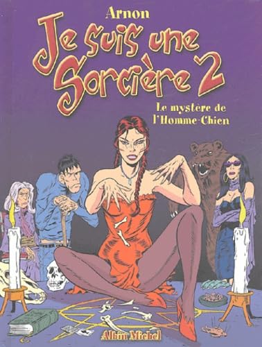 jaquette livre Je Suis Une Sorcière Tome 2 - Le Mystère De L'homme-Chien