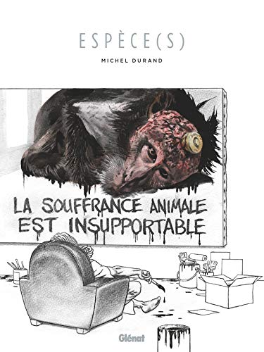jaquette livre Espèce(S) - La Souffrance Animale Est Insupportable