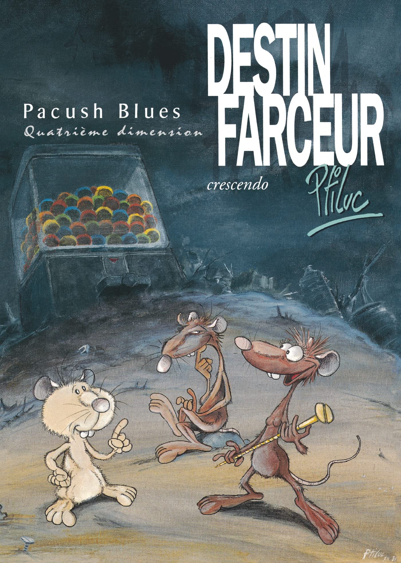 jaquette livre Pacush blues, tome 4 : Destin farceur - crescendo