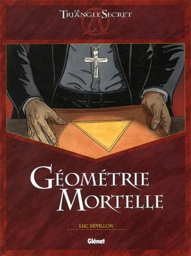 jaquette livre Le Triangle Secret - Géométrie Mortelle