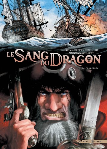 jaquette livre Le Sang Du Dragon Tome 6 - Vengeance