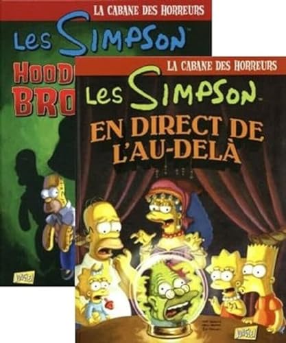 jaquette livre Les Simpson - La Cabane Des Horreurs - Pack En 2 Volumes : Tome 2, Hoodoo Voodoo Brouhahah - Tome 5, En Direct De L'au-Delà