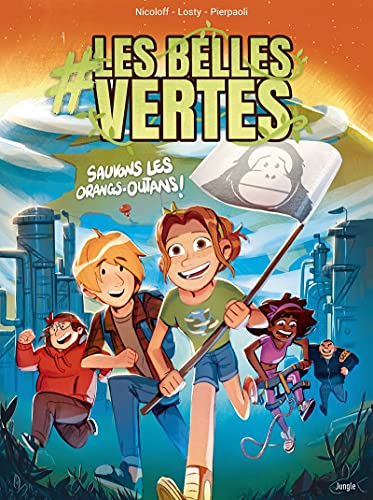jaquette livre #Les Belles Vertes Tome 2 - Sauvons Les Orangs-Outans !