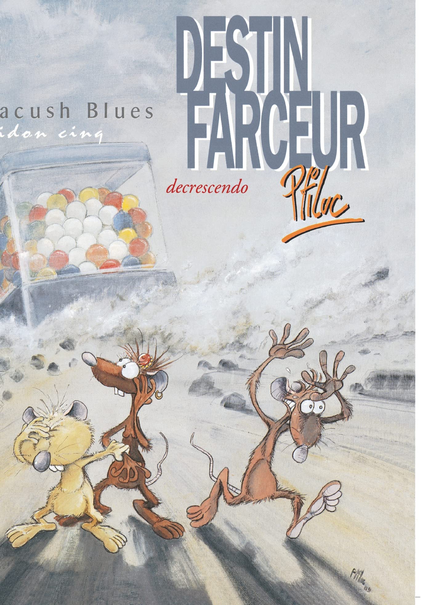 jaquette livre Pacush blues, tome 5 : Destin farceur - Decrescendo
