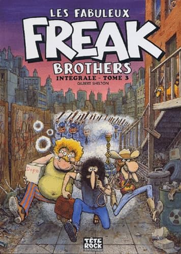 jaquette livre Les Fabuleux Freak Brothers Tome 3