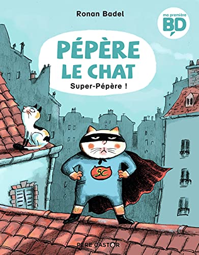 jaquette livre Pépère Le Chat Tome 4 - Super-Pépère !