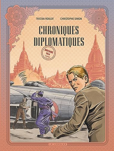 jaquette livre Chroniques Diplomatiques Tome 2 - Birmanie, 1954