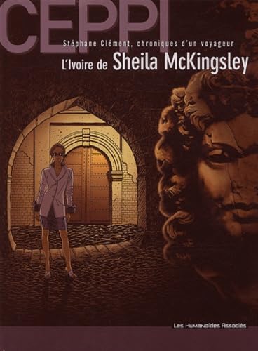 jaquette livre Stéphane Clément, Chroniques D'un Voyageur Tome 11 - L'ivoire De Sheila Mckingsley