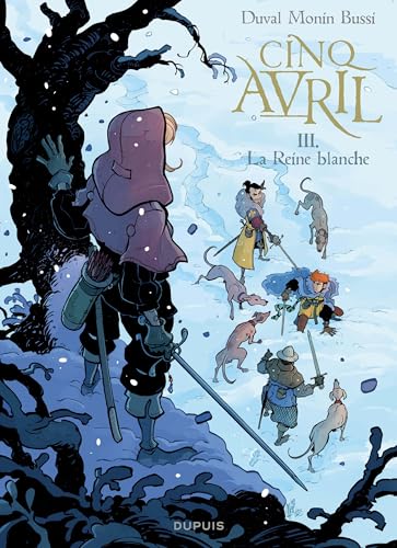 jaquette livre Cinq Avril Tome 3 - La Reine Blanche