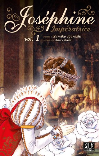 jaquette livre Joséphine impératrice - Tome 1