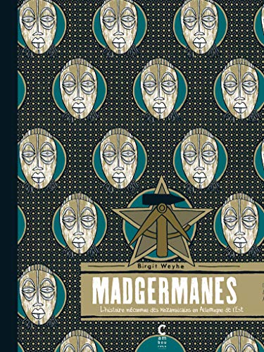 jaquette livre Madgermanes - L'histoire Méconnue Des Mozambicains En Allemagne De L'est