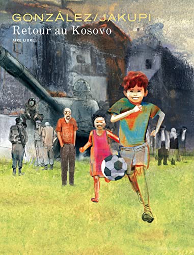 jaquette livre Retour Au Kosovo Tome 1