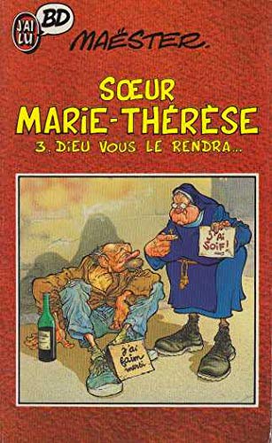 jaquette livre Soeur Marie-Thérèse Des Batignolles Dieu Vous Le Rendra - Soeur Marie-Thérese - Dieu Vous Le Rendra