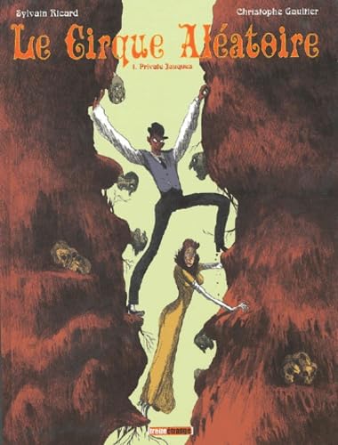 jaquette livre Le Cirque Aléatoire Tome 1 - Private Jauques