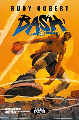 jaquette livre Bash ! Tome 1