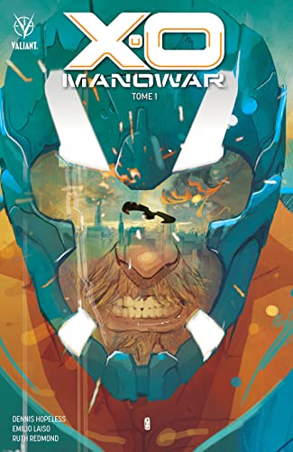 jaquette livre X-O Manowar Tome 1
