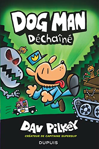 jaquette livre Dog Man 2 - Dog Man - Tome 2 - Déchaîné